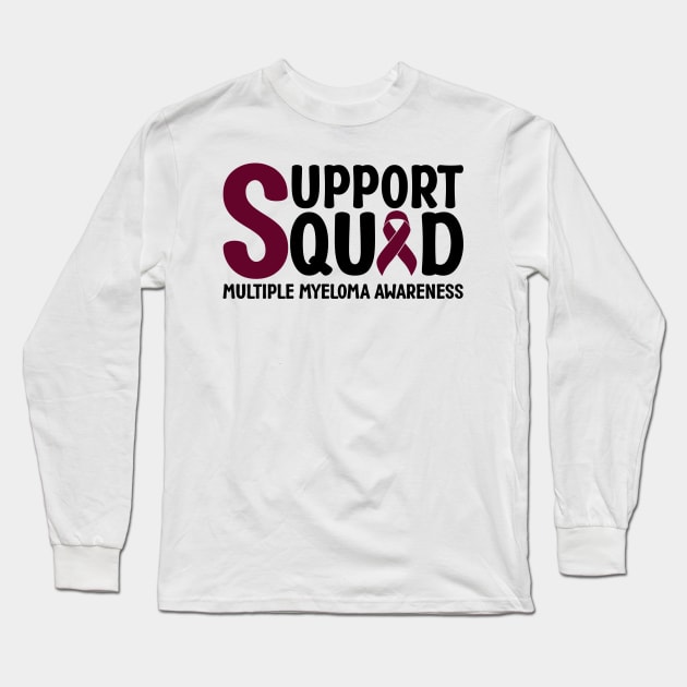 Support Squad Multiple Myeloma Awareness Long Sleeve T-Shirt by Geek-Down-Apparel